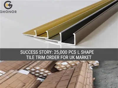सफलता की कहानी: ब्रिटेन के बाज़ार के लिए 25,000 पीसी एल आकार टाइल ट्रिम ऑर्डर...